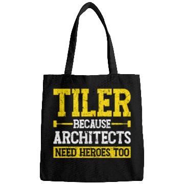 Discover Tiler Because Architects Need Heroes Too Tiler Tile Bags