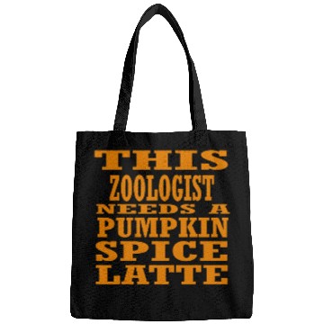 Discover This Zoologist Needs A Pumpkin Spice Latte Bags