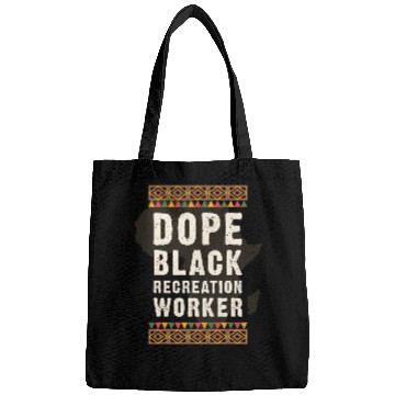 Discover Dope Black Recreation Worker Juneteenth Black History Month Bags