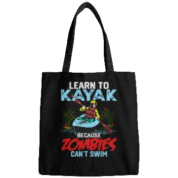Discover Learn To Kayak Because Zombies Cant Swim Funny Rowing 2 Bags