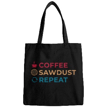 Discover Woodworker Sawdust Repeat Carpenter Craftsman Handyman Bags