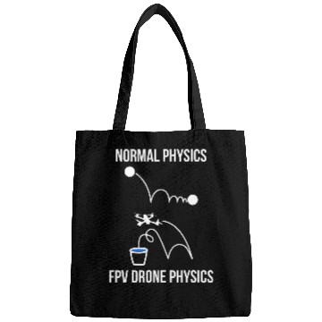 Discover Normal Physics FPV Drone Physics Funny Bags