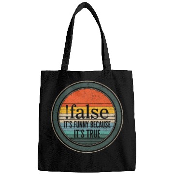 Discover Programmer False Because Its True Funny Coding Software Pro Bags