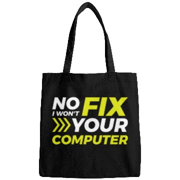 Discover No I Wont Fix Your Computer 2 Bags