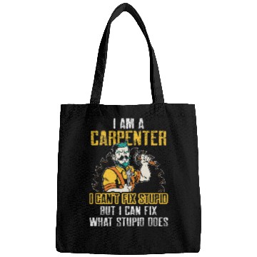 Discover Mens Capenter can Fix Stupid Things Bags