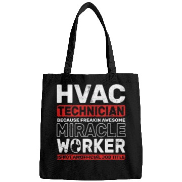 Discover HVAC Technician Awesome Miracle Worker Ventilation HVAC 1 Bags