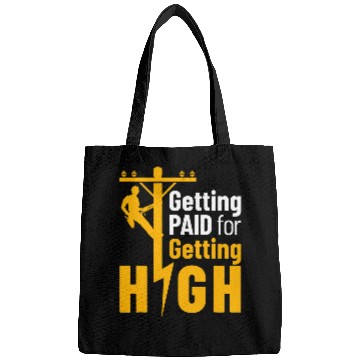 Discover Lineman Funny Getting Paid for Getting High Line Worker Bags
