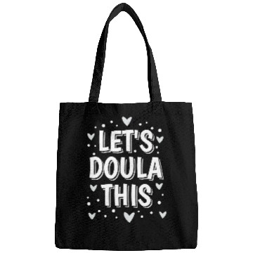 Discover Birth Doula Childbirth Birth Worker Lets Doula This Bags