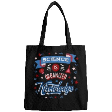 Discover Science Is organized Knowledge Scientist Science Geek Bags