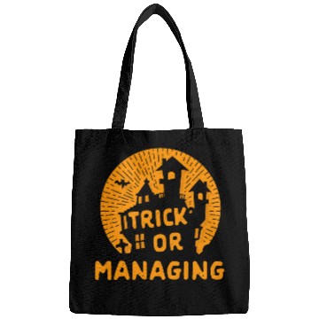 Discover Trick or Managing Halloween Boss Scary Manager Funny Work Bags