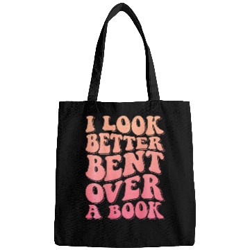 Discover I Look Better Bent Over A Book 2 Bags