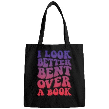 Discover I Look Better Bent Over A Book 8 Bags