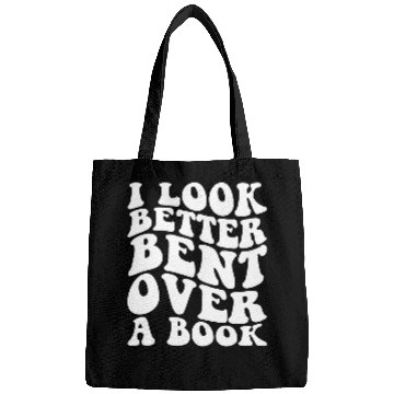 Discover I Look Better Bent Over A Book 25 Bags