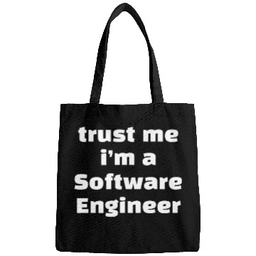 Discover Trust Me Im a Software Engineer Funny Phlebotomist Humor Bags