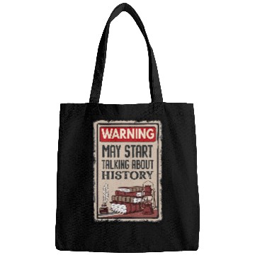 Discover Warning May Start Talking About History Teacher Bags