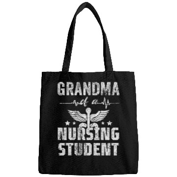 Discover Grandma of a nursing student Bags