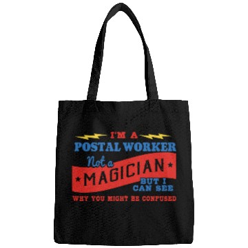 Discover Im A Postal Worker Not A Magician Be Confused Bags