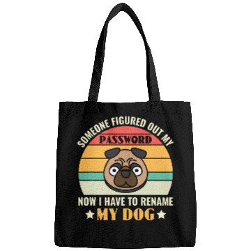 Discover Funny Cyber Security I Have To Rename My Dog Programmer Bags