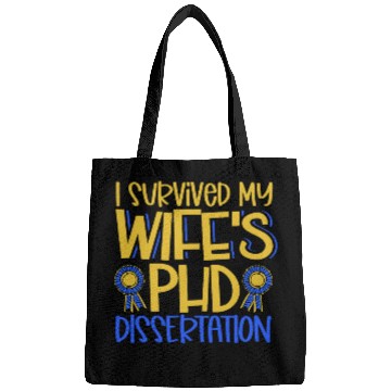 Discover I survived my wifes PhD dissertation 2 Bags