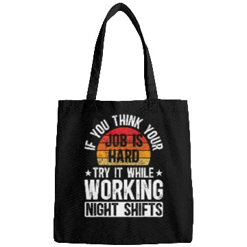 Discover Working Night Shift Worker Overnight Worker Night Shift Work 1 Bags
