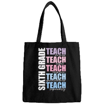Discover Sixth Grade Teach 6th Grade Teacher Team Back To School Bags