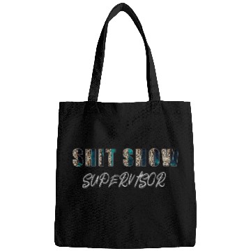 Discover Shit Show Supervisor Funny Mom Boss Manager Coordinator 2 Bags