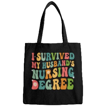 Discover I Survived My Husbands Nursing Degree Graduation nurses Bags