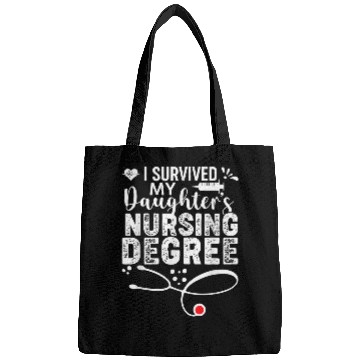 Discover i survived my daughters nursing degree rn nurses Bags
