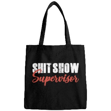 Discover shit show supervisor 13 Bags