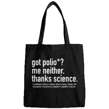 Discover Vaccines Work Thanks Science Epidemiology Student Professor Bags