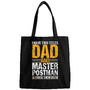 Discover I Have Two Titles Dad and Postman Postal Worker Bags