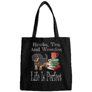Discover Life Is Perfect Weenie Mom Tea Drinker Book Lover Reader Bags