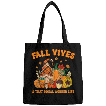 Discover Fall Vibes That Social Worker Life Gnome Autumn Fall Leaves Bags