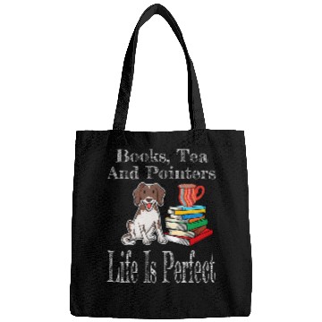 Discover Life Is Perfect Pointer Mom Tea Drinker Book Lover Reader Bags