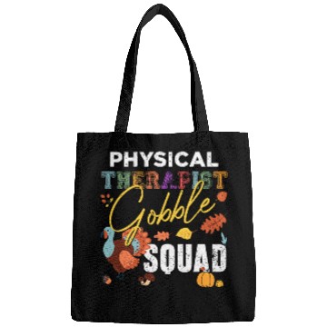 Discover Physical Therapist Gobble Squad Thanksgiving Matching Bags