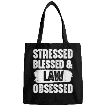 Discover Stressed Blessed Law Obsessed Lawyer Attorney Law Student Bags
