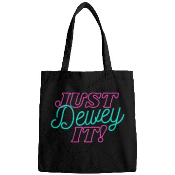 Discover Funny Librarian Library Worker Just Dewey It Book Lover Bags