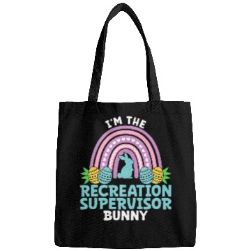 Discover Happy Easter Day Im the Recreation Supervisor Bunny Bags