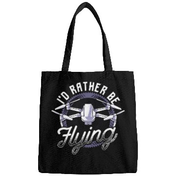 Discover Id Rather Be Flying Drone Pilot Hobby Droning Bags