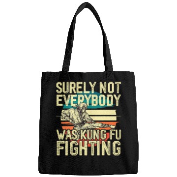 Discover Surely Not Everybody Was Kung Fu Fighting Retro Bags