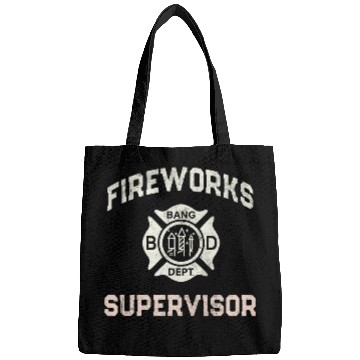 Discover Funny FIREWORKS Safety SUPERVISOR Manager Mom Pyro Pro 4th Bags