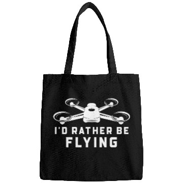 Discover Id Rather Be Flying Funny Drone Quadcopter UAV Pilots Bags