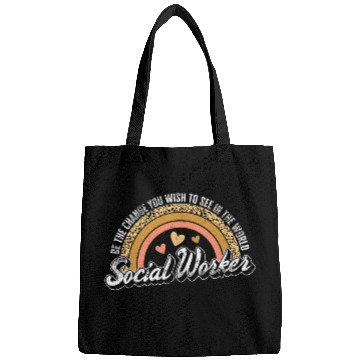Discover Social Worker Be The Change You Wish To See In The World Soc Bags