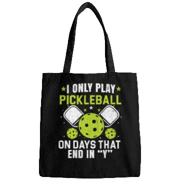 Discover I Play Pickleball Funny Player Paddle Lover Graphic Bags