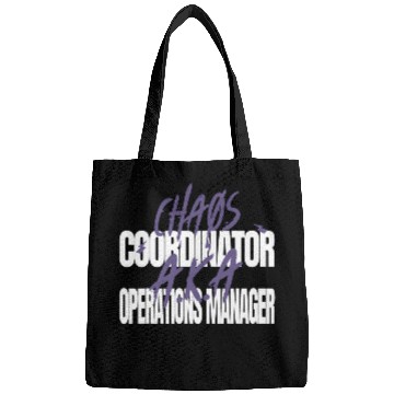 Discover Chaos Coordinator AKA Operations Manager Bags