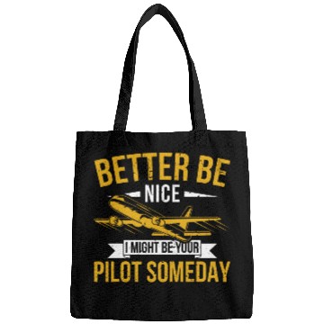 Discover Mens Airplane Pilot Better Be Nice I Might Be Your Pilot Airline Bags