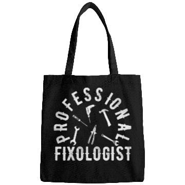 Discover Handyman and Professional Fixologist Tools Funny Design Bags