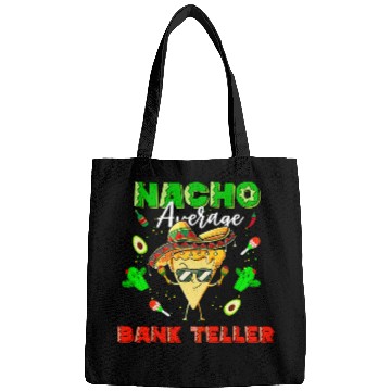 Discover Mexican Nacho Average Bank Teller Bags