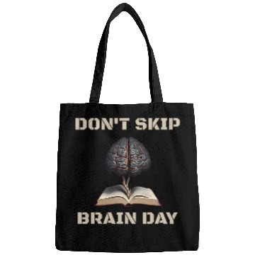 Discover Dont Skip Brain Day Reading Book Lover Teacher Reader Nerd 1 8 Bags