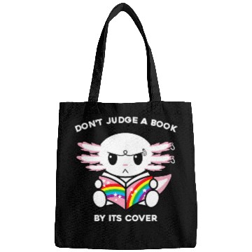 Discover Dont Judge A Book By Its Cover Reading Nerd Axolotls Bags